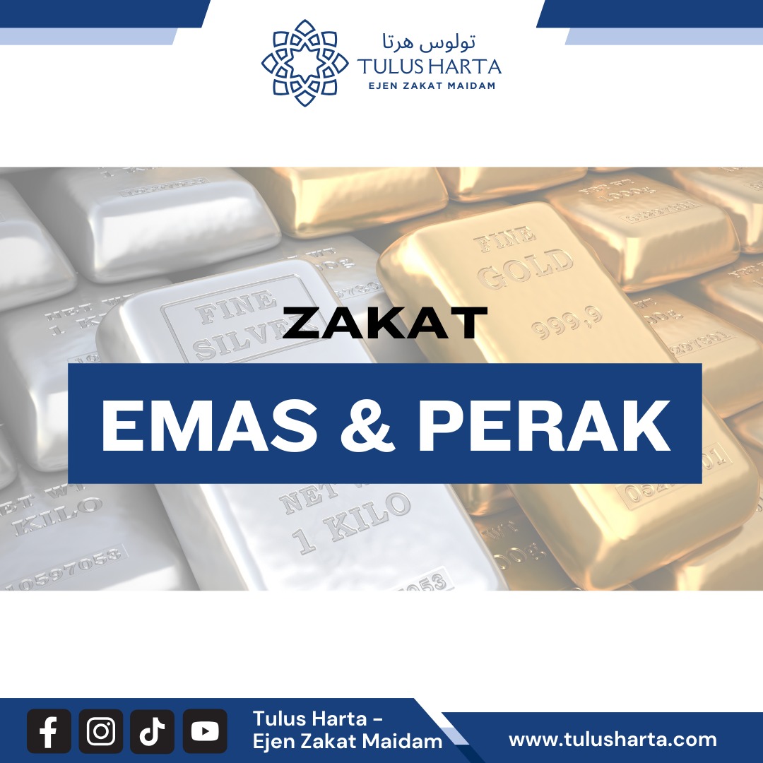 ZAKAT EMAS & PERAK